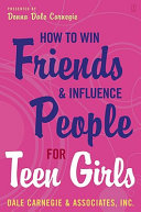 How_to_win_friends_and_influence_people_for_teen_girls