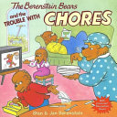 The_Berenstain_Bears_and_the_trouble_with_chores