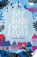 The_boy__the_bird__and_the_coffin_maker