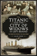The_Titanic_and_the_City_of_Widows_It_Left_Behind