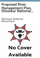 Proposed_river_management_plan__Dinosaur_National_Monument__Colorado_-_Utah